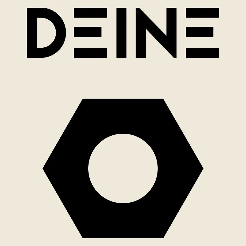 Deine ...