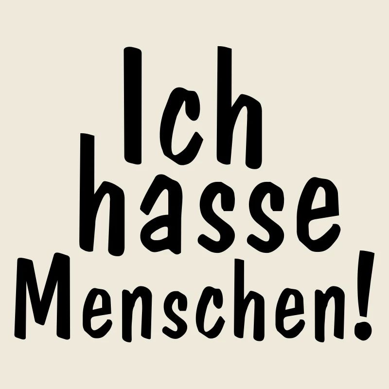 ich hasse menschen