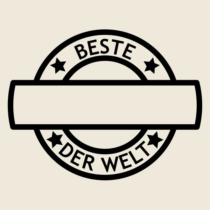Stempel Beste ... Der Welt - Text selbst schreiben