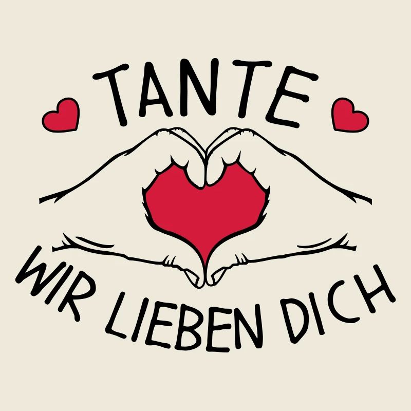 Tante wir lieben Dich