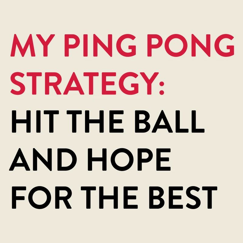 Ping Pong Strategy Shirt for Table Tennis Players