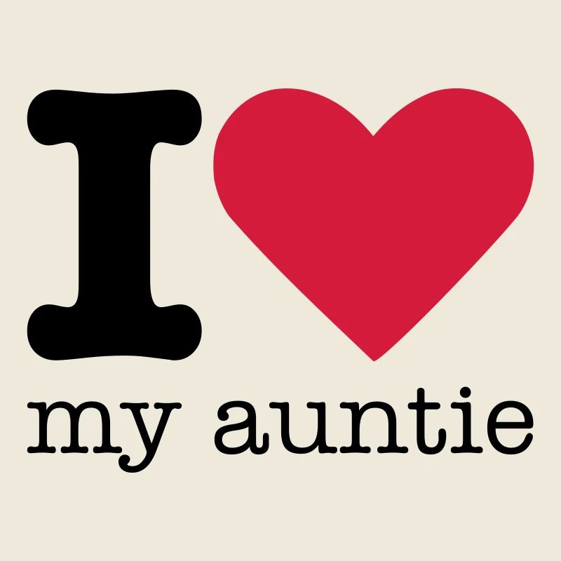 I Love My Auntie