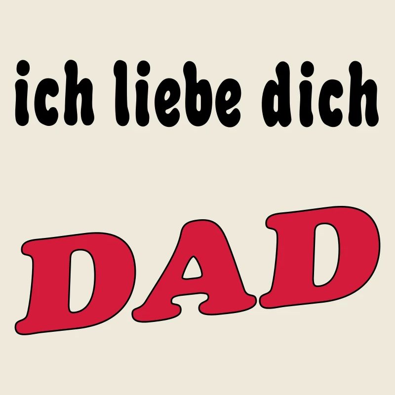 Ich liebe dich DAD