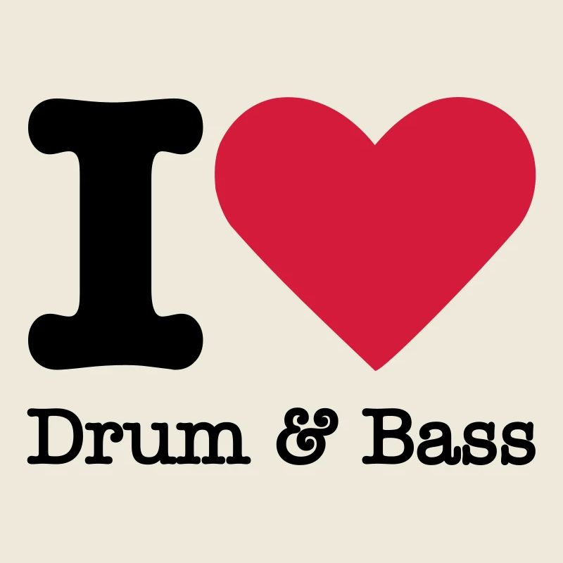 I Love Drum & Bass