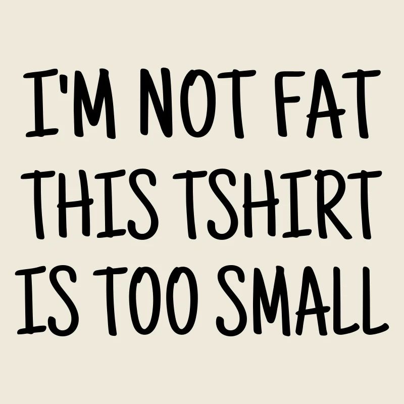 Fat - Chubby - Sport - Diet - Humor - Plump - Joke