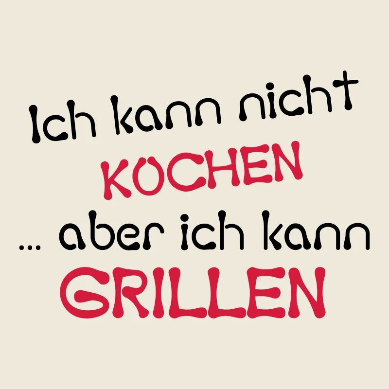 Kann nicht kochen, aber grillen