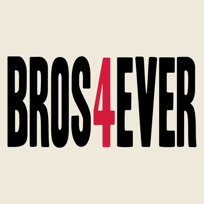 Bros 4 Ever