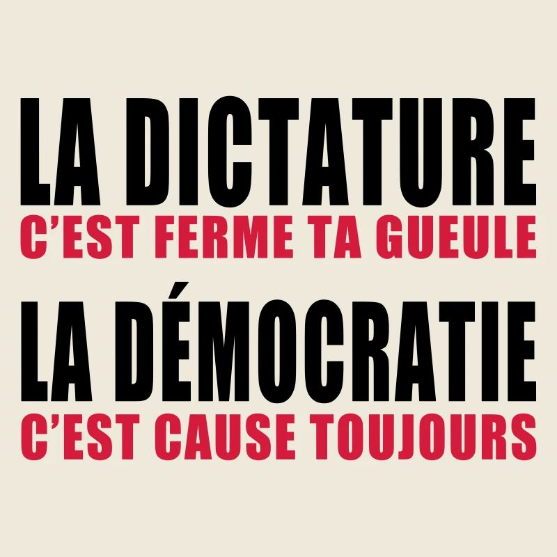 la dictature c'est ferme ta gueule