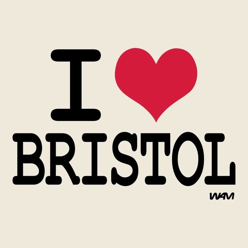 i love bristol by wam