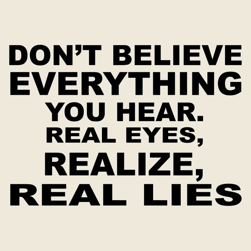 Don't Believe Lies