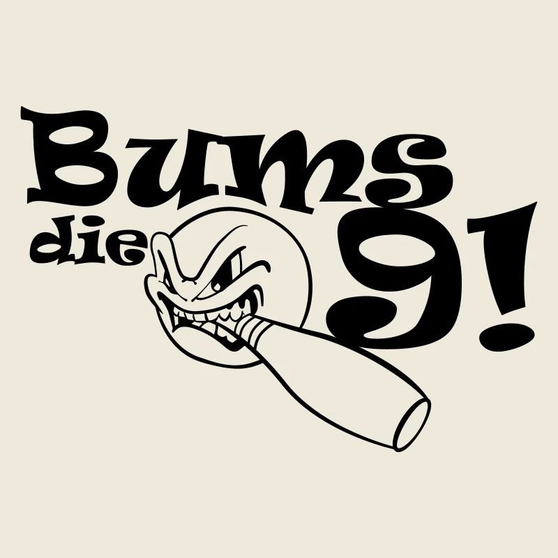 Bums die Neun
