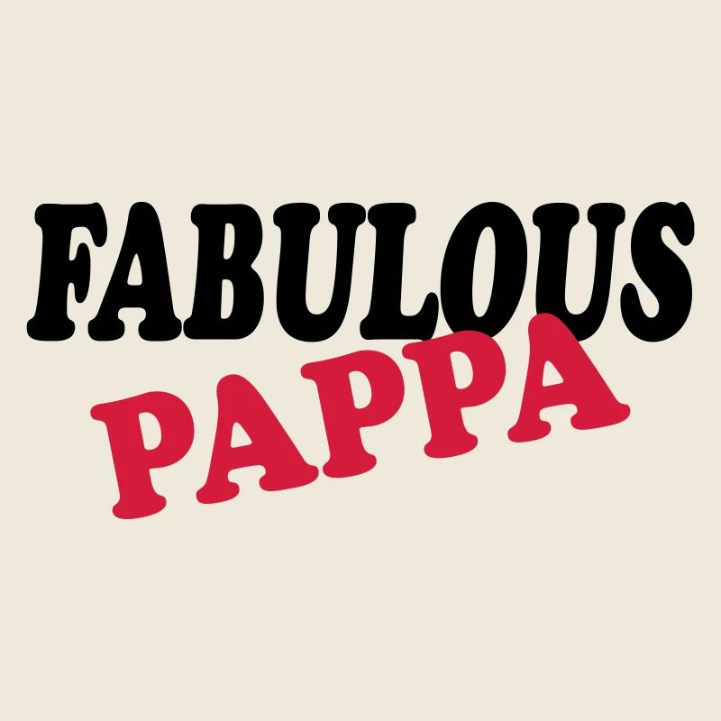 FABULOUS PAPPA