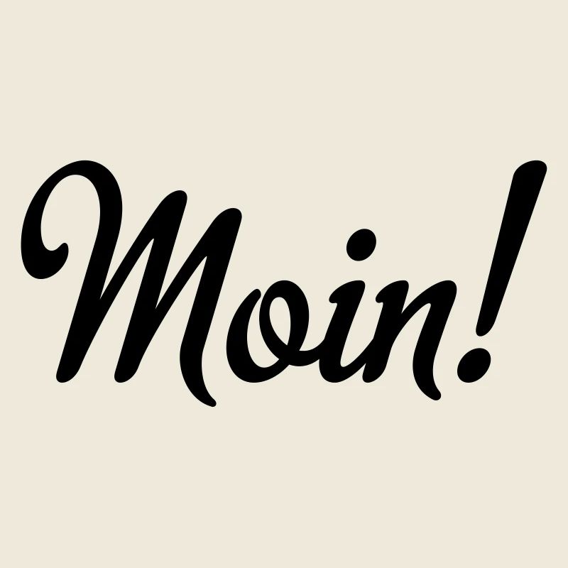 Moin!