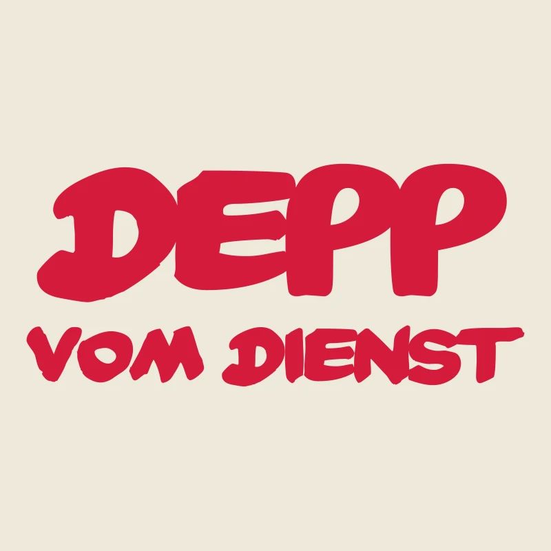 Depp vom Dienst