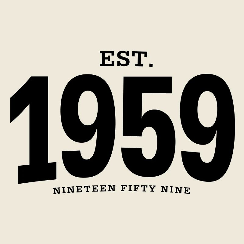 EST. 1959 Nineteen Fifty Nine