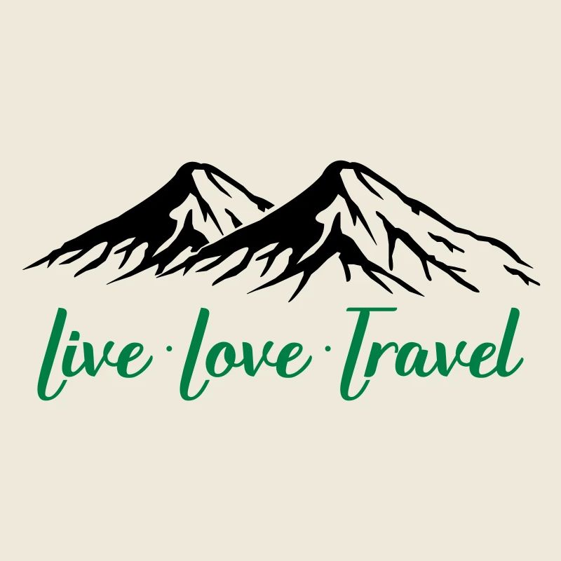 Live Love Travel Mountains