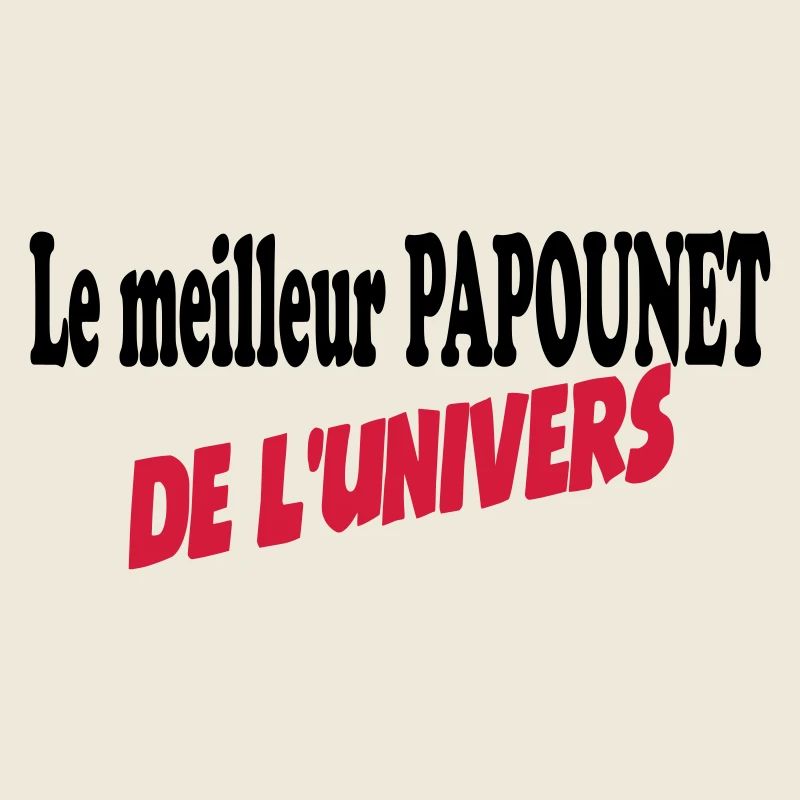 Le meilleur PAPOUNET de l'univers