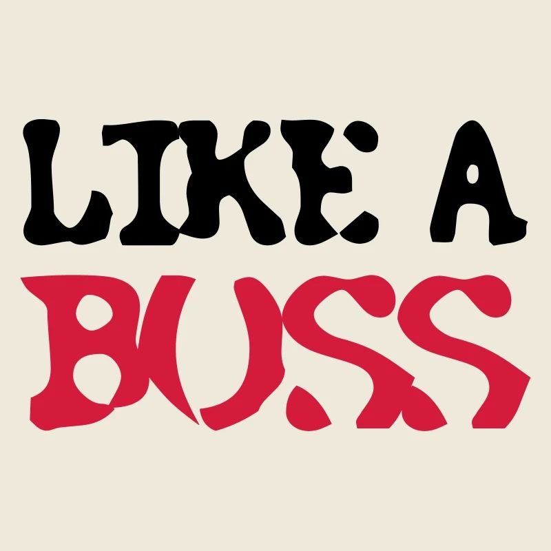 Like a Boss