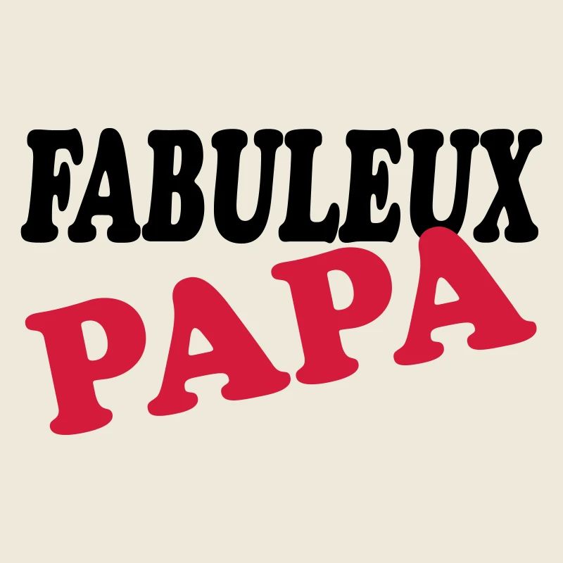 FABULEUX PAPA