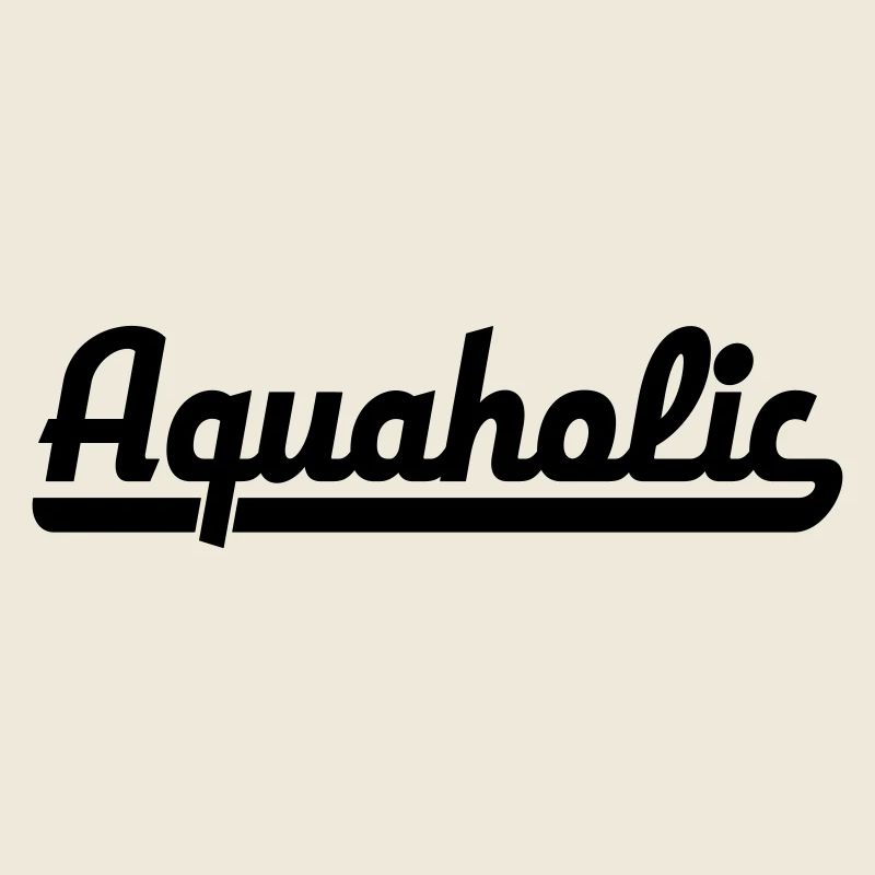 Aquaholic