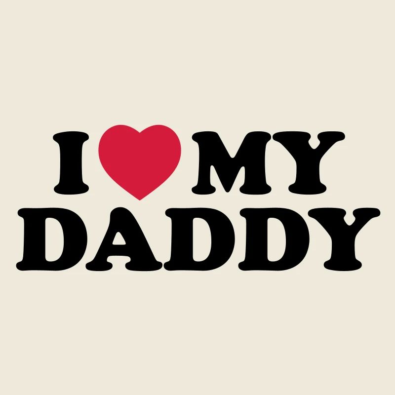 i_love_my_daddy