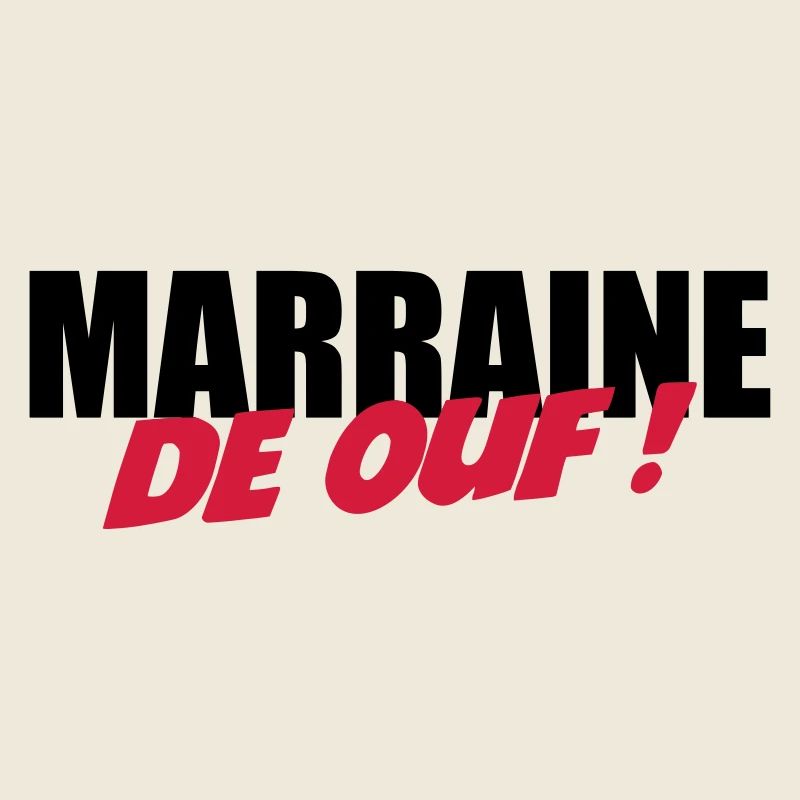 Marraine de ouf !