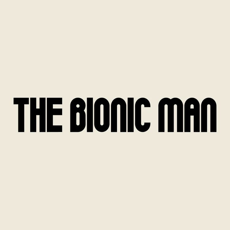 The Bionic Man