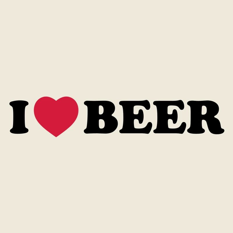 I love beer