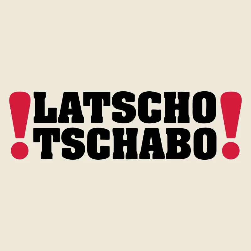 Latscho Tschabo / geiler Typ / manisch