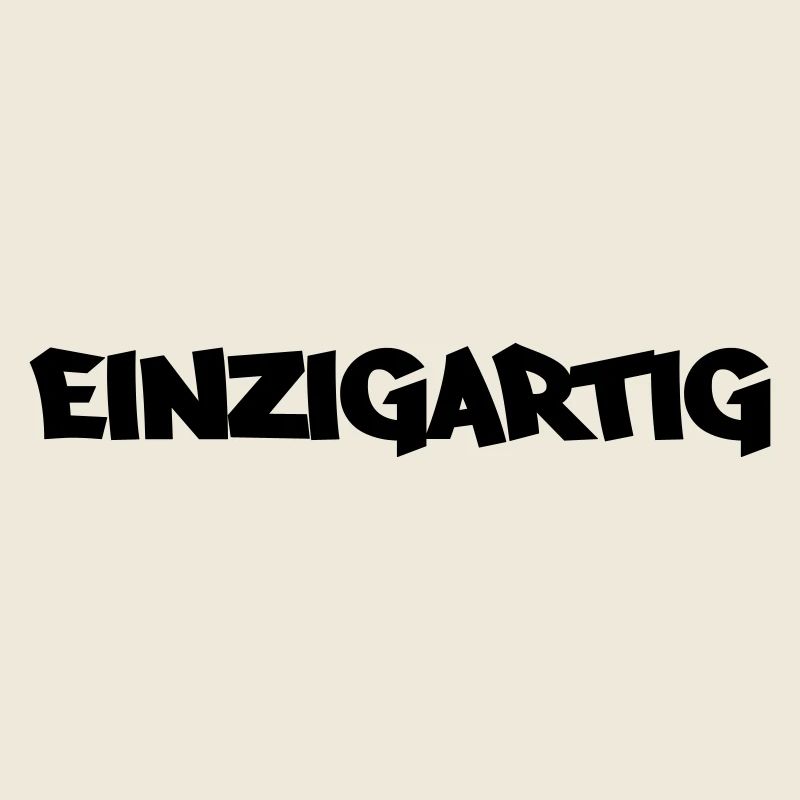 einzigartig