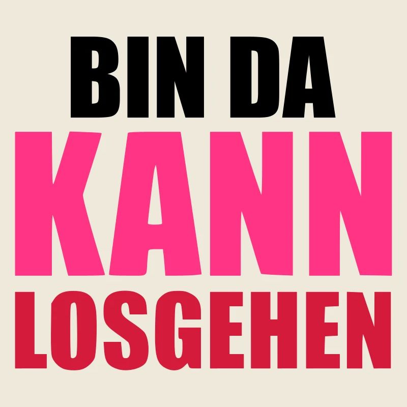Bin da kann losgehen
