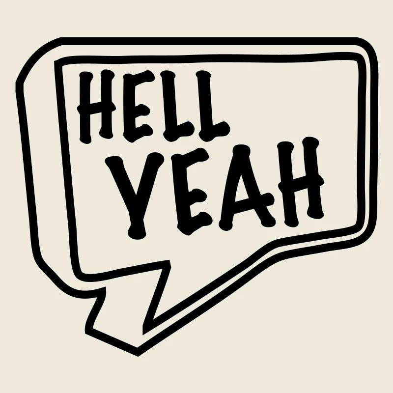 hell yeah