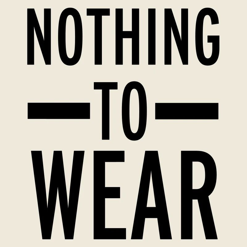 Nothing To Wear