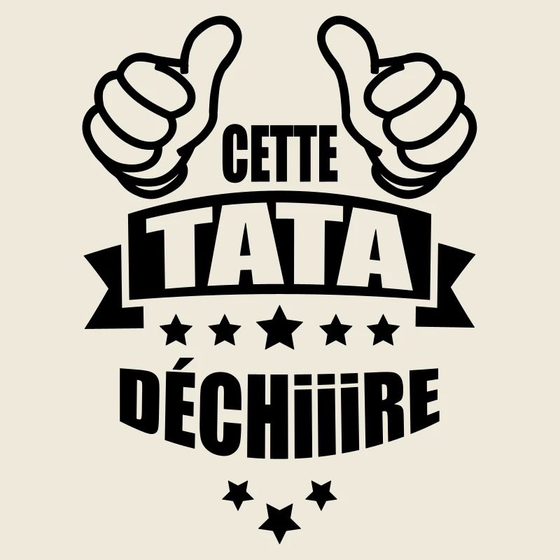 cette tata déchire