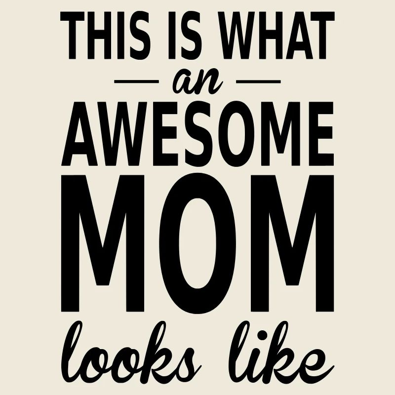 awesome mom