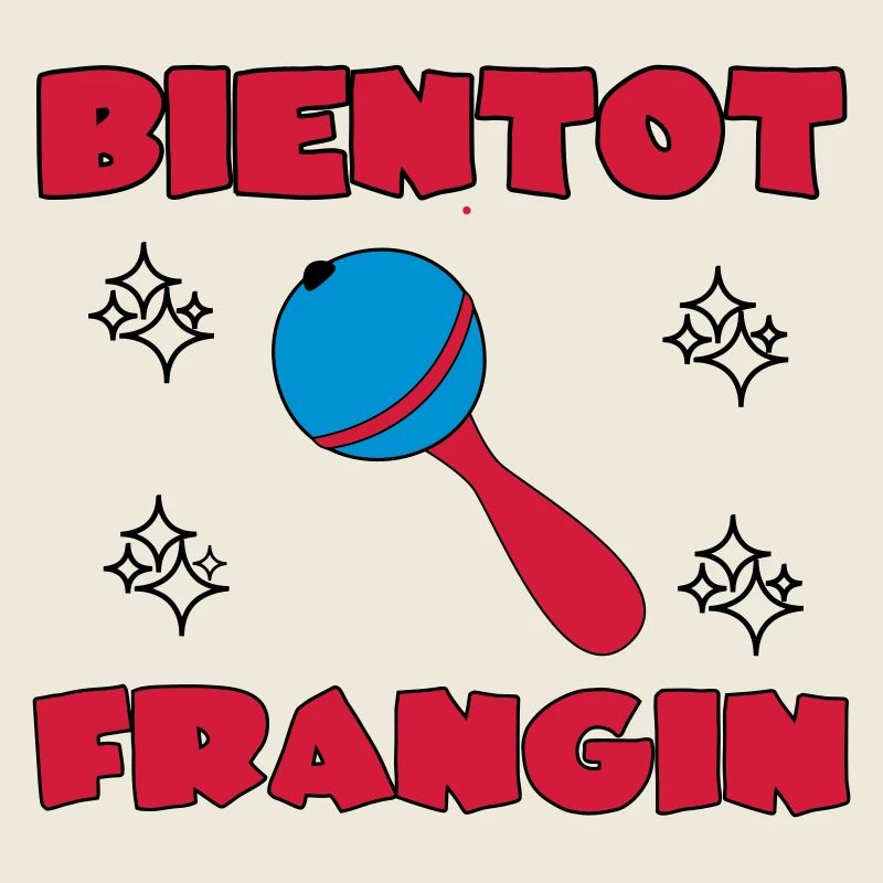 BIENTOT FRANGIN