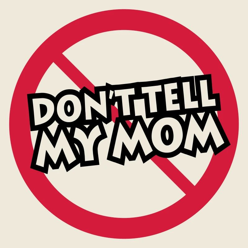 Erzähle es nicht Mama (english)