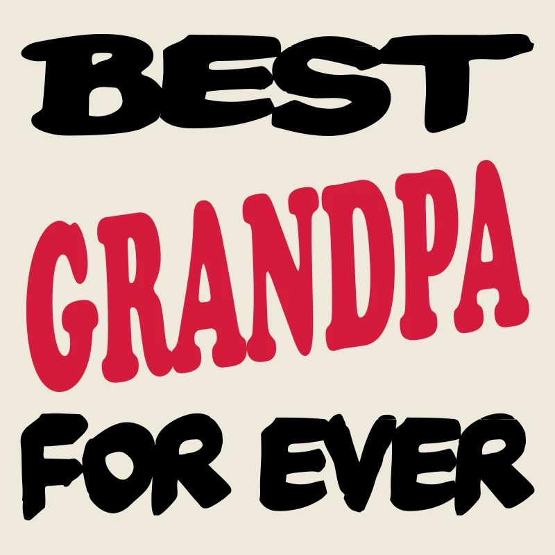 Best GRANDPA for ever