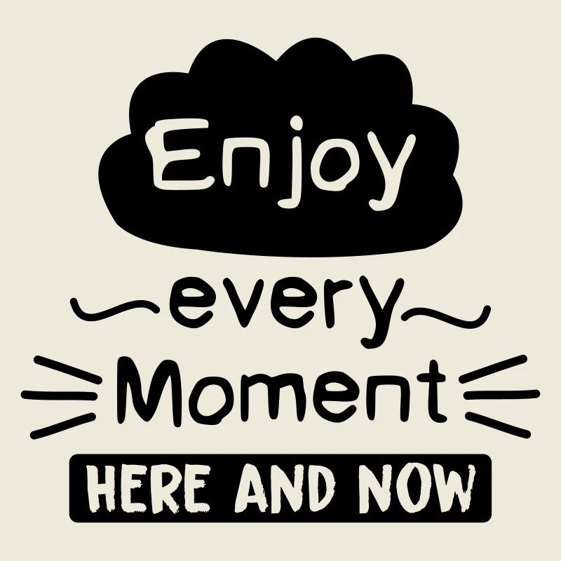 enjoy_every_moment