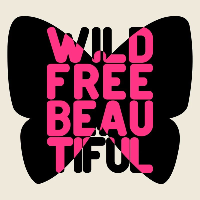wild free beautiful - Schmetterling