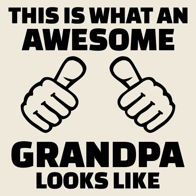 Awesome Grandpa