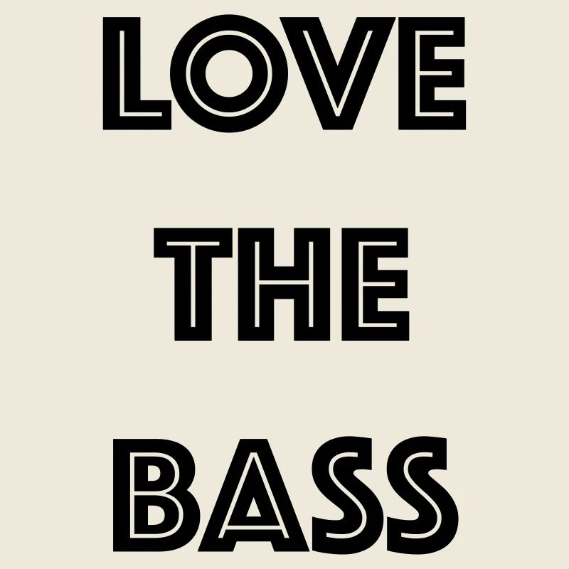 Love The Bass