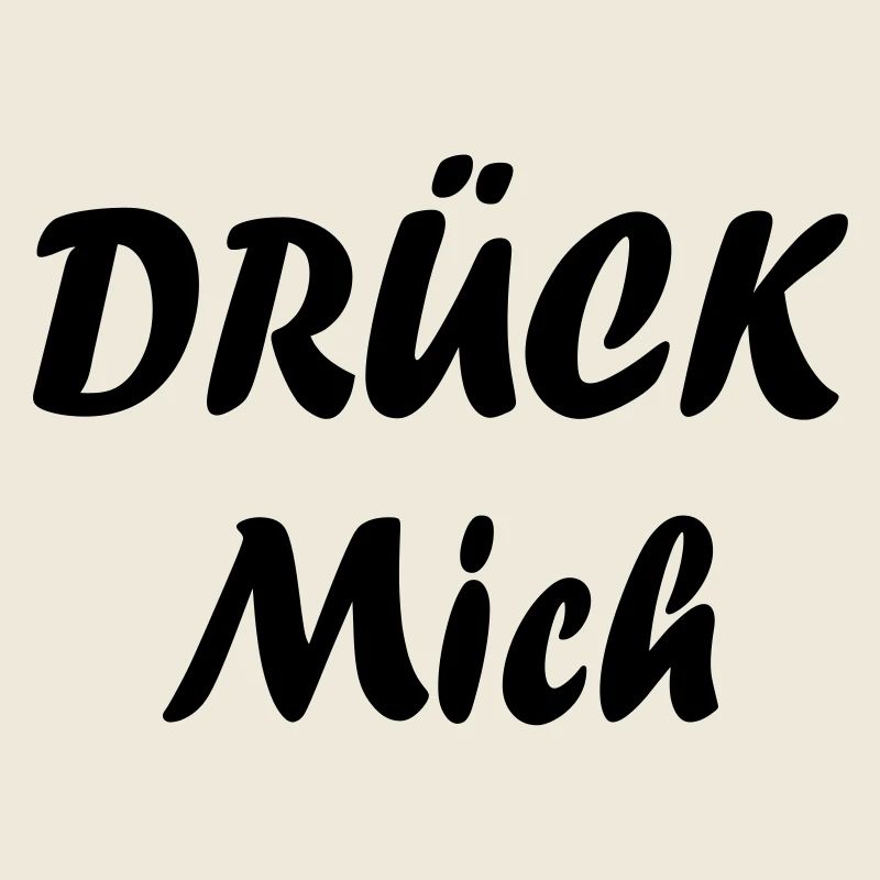 Drück Mich