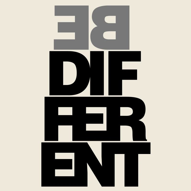 Be different