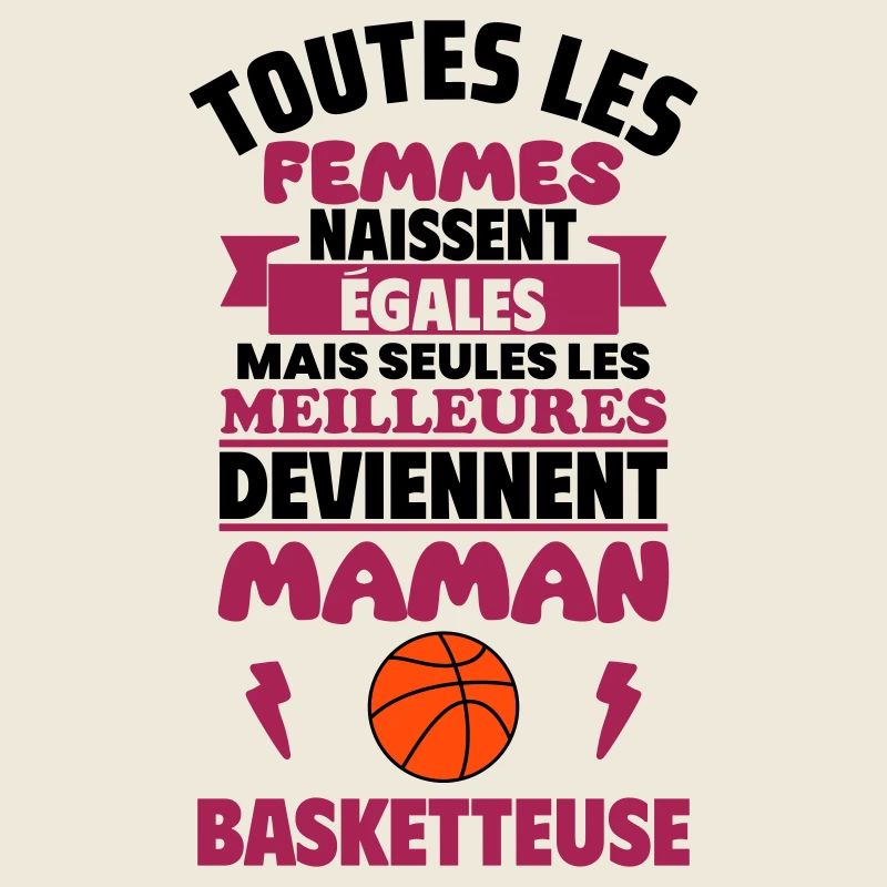 Cadeau Fête des Mères - Maman Basketteuse,basket
