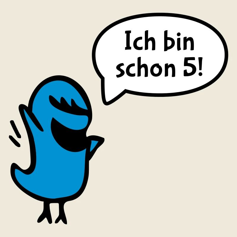 Ich bin schon fünf