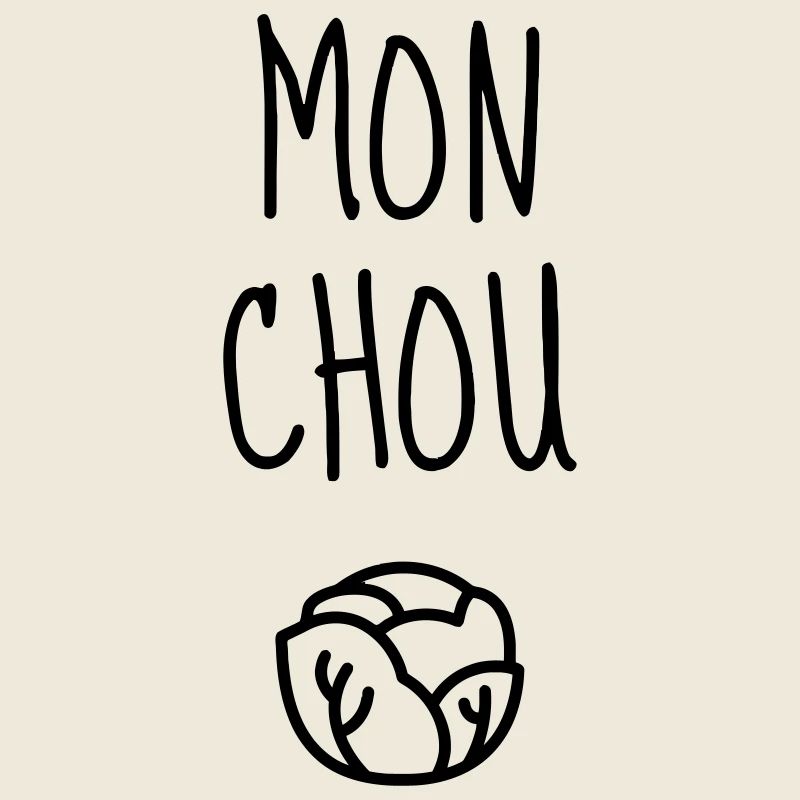 Mon Chou - Bébé - Naissance - Amour - Famille