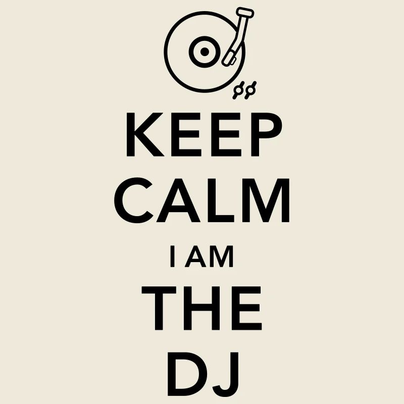 keep calm i am deejay dj