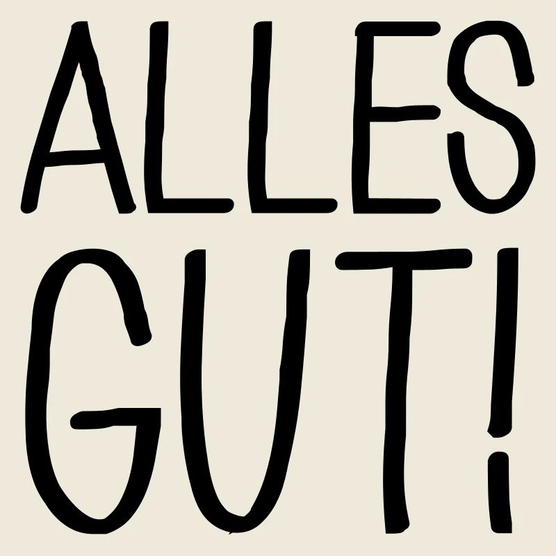 Alles gut