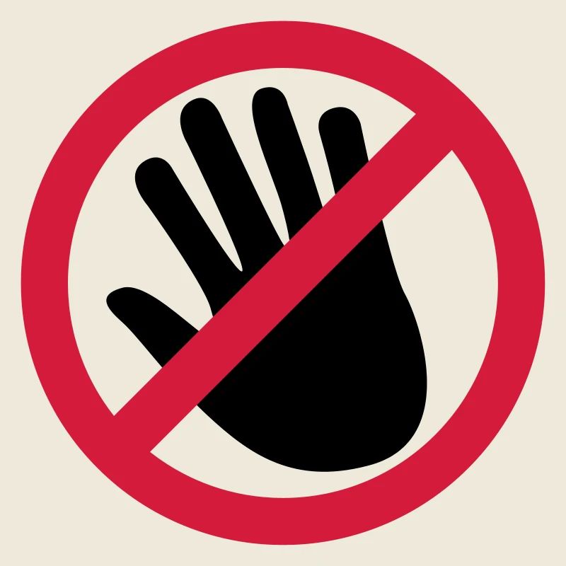 Nicht berühren Hand